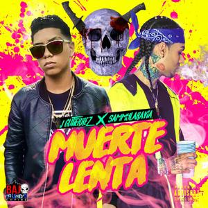 MuerteLenta (feat. J Gutierrez)