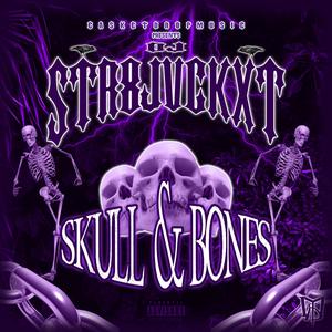 Skull & Bones (feat. Dj Str8jvckxt)