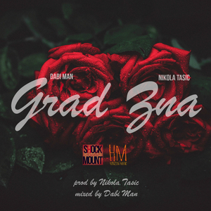 Grad zna