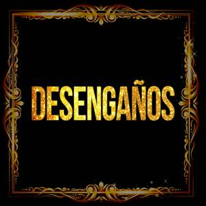 Desengaños