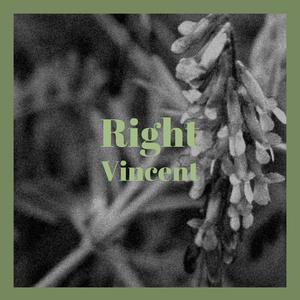 Right Vincent