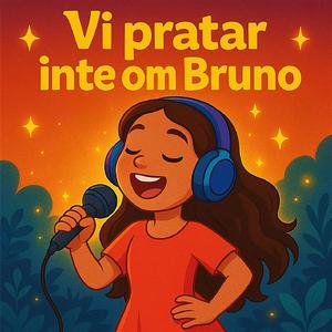 Vi pratar inte om Bruno