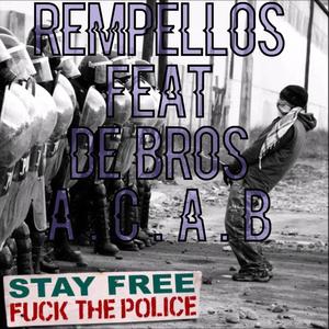 De'Bros x Rempellos (ACAB) (feat. De'Bros, AT & SOKIN)