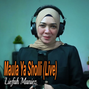 Maula Ya Sholli (Live)