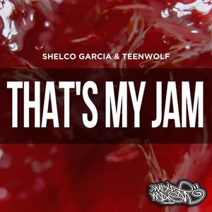 That’s My Jam (Deep Garage Mix)