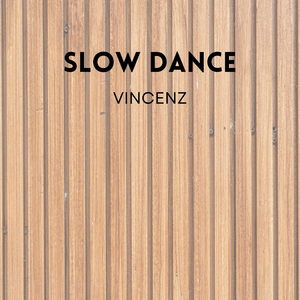 Slow Dance