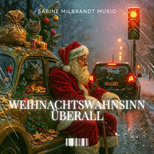 Weihnachtswahnsinn überall