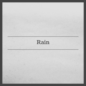 Rain