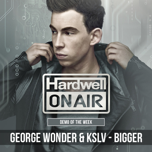 Bigger (Original Mix)