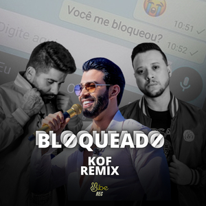 Bloqueado (Vip Remix)