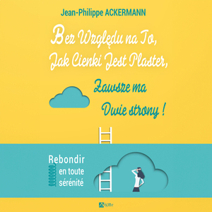 Klucz 5 - Prawo 4, Mój potencjał jest nieograniczony. Jestem zdolny do wszystkiego