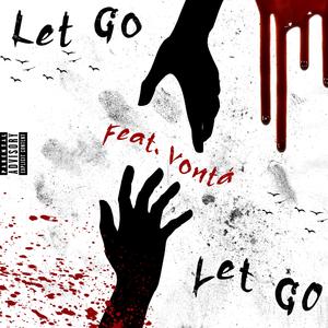 Let Go (feat. Vontá)