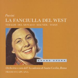 La Fanciulla del West / Act 3:Ch'ella mi creda libero e lontano