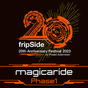 magicaride<Phase1>(20th Anniversary Festival)