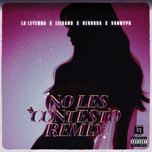 No Les Contesto (Remix)