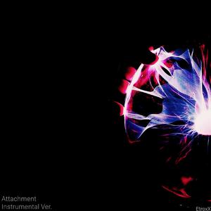 Attachment (Instrumental Mix)