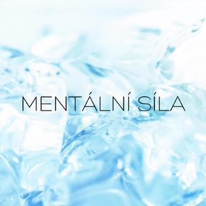 Mentální síla, Pt. 10