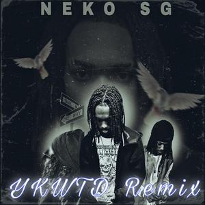 YKWTD (Remix)