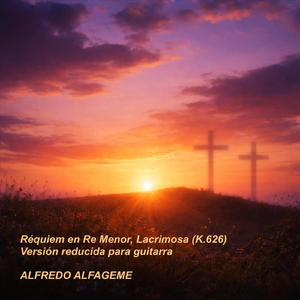 Requiem En Re Menor, Lacrimosa (K. 626) [Versión Reducida Para Guitarra]