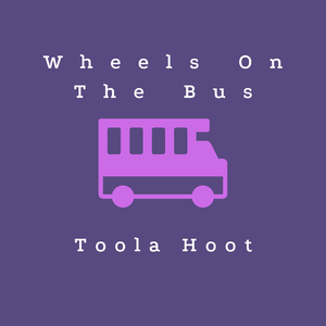 Wheels On The Bus