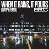Bad Boy Chiller Crew - When It Rains, It Pours (Dappy Remix)