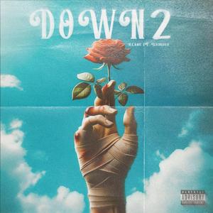 DOWN2 (feat. iLyjaded)