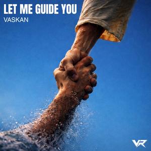 Let Me Guide You