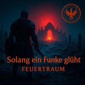 Solang ein Funke glüht