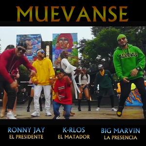 Muevanse (feat. Ronny Jay & Krlos el Matador)