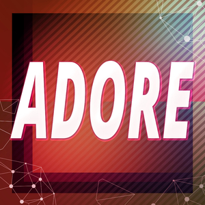Adore (Originally Performed by Cashmere Cat and Ariana Grande) (Karaoke Version)