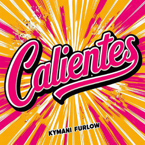 Calientes