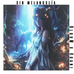 Sin melancolía