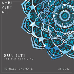 Let The Bass Kick (Skymate remix)