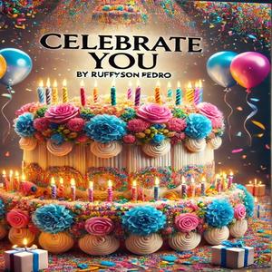 Celebrate You