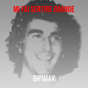 MI FAI SENTIRE GRANDE