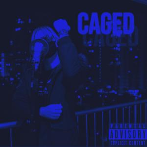 Caged