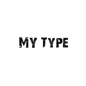 My type (feat. TD, Aykay & JP)