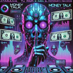Money Talk (feat. Inrra)