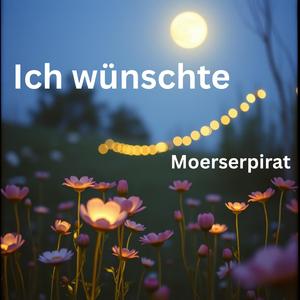 Ich wünschte