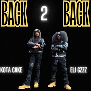 Back 2 back (feat. Eli Gzzz)