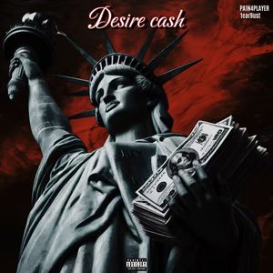 Desire cash