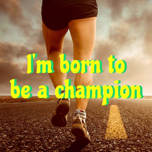 I'm born to be a champion (Radio Edit)