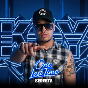 One Last Time - Seresta
