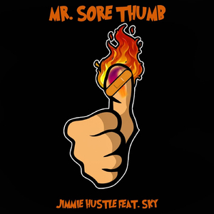 Mr. Sore Thumb (feat. Sky)
