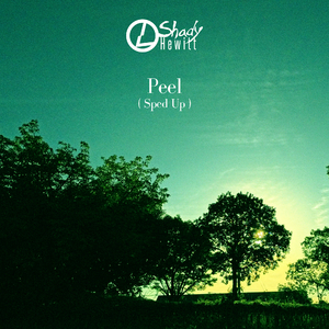 Peel (Sped Up)