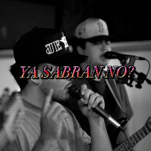 YA SABRAN NO? (EN VIVO)