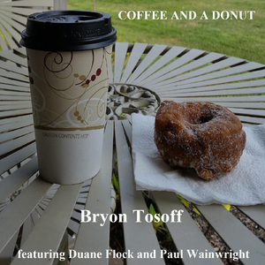 Coffee and a Donut (feat. Duane Flock & Paul Wainwright)