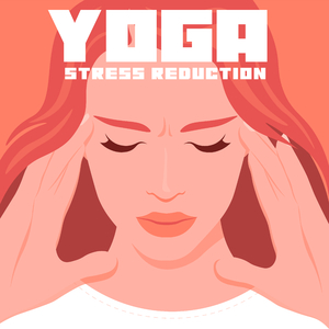 Stress Reduction