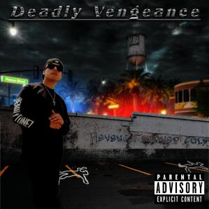 Deadly Vengeance (feat. Kozme)