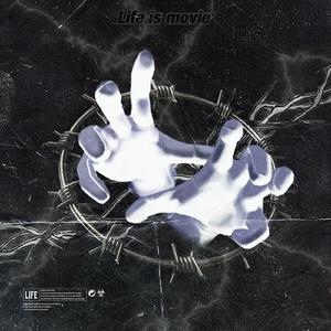 LIFE IS MOVIE(Prod.Lil Nickle)